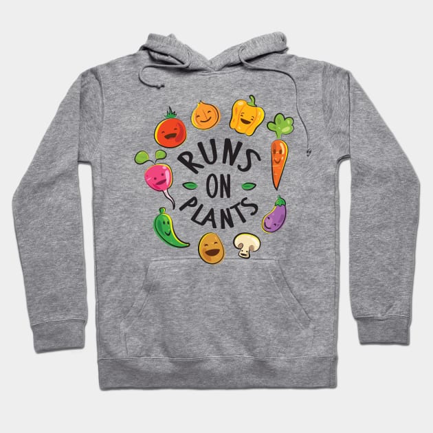 Runs On Plants Hoodie by BANWA